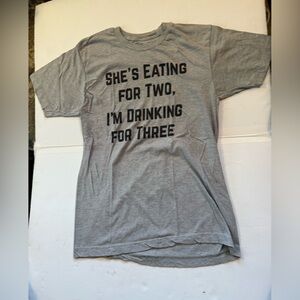 Men’s t shirt she’s eating for two I’m drinking for three